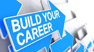 WANT TO BUILD A CAREER?